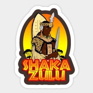 Shaka Zulu Sticker